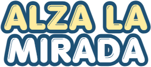 Alza la mirada